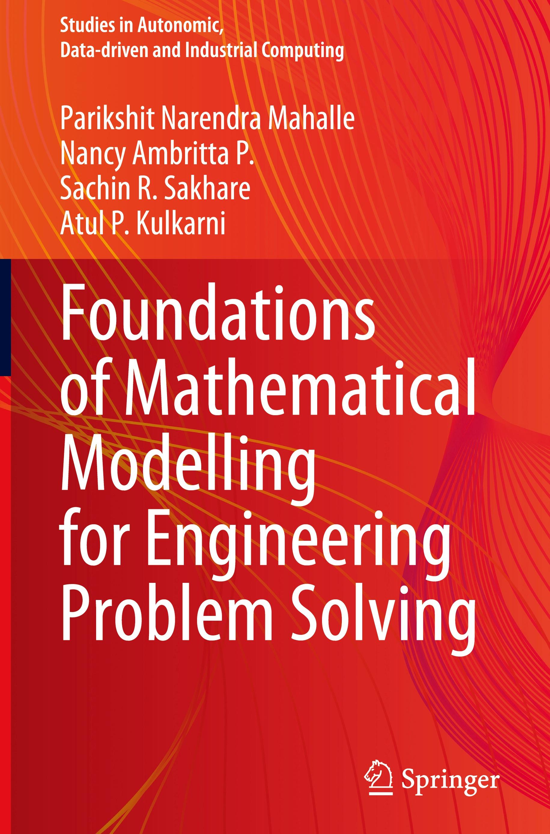 Foundations of Mathematical Modelling for Engineering Problem Solving