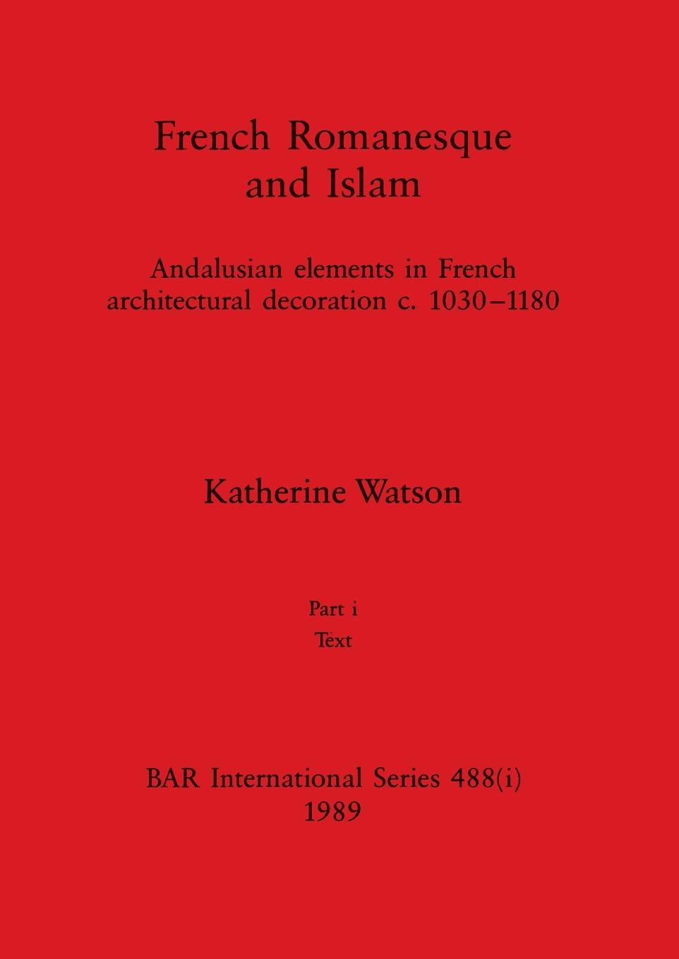 French Romanesque and Islam, Part i