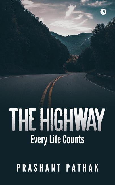 The Highway: Every Life Counts