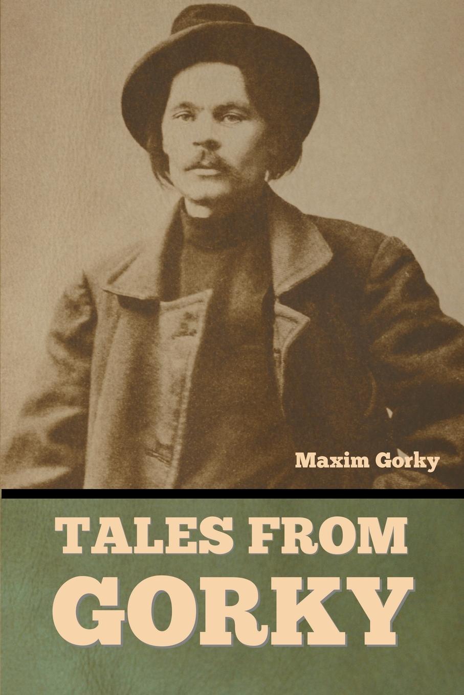 Tales from Gorky