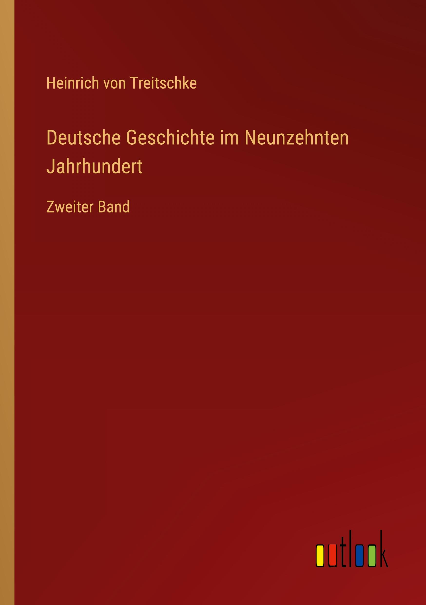 Deutsche Geschichte im Neunzehnten Jahrhundert