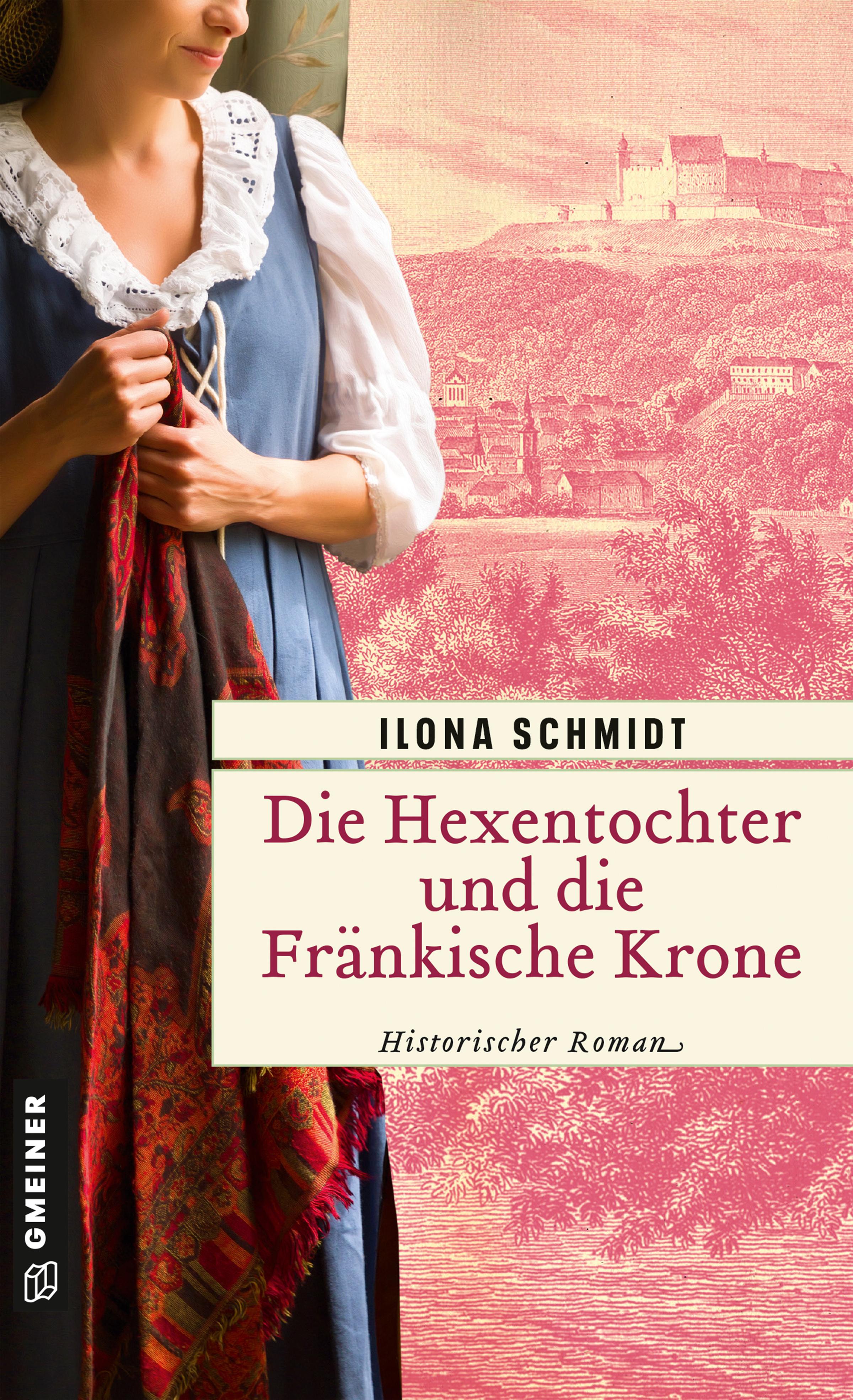 Die Hexentochter und die Fränkische Krone