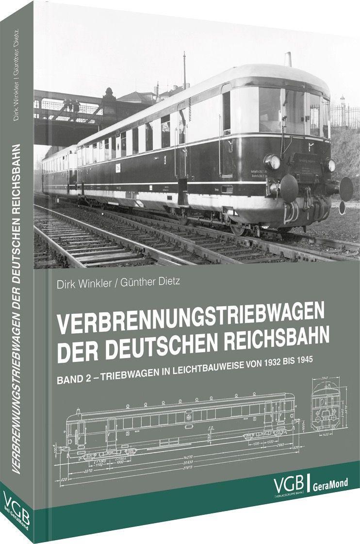 Verbrennungstriebwagen der Deutschen Reichsbahn - Band 2