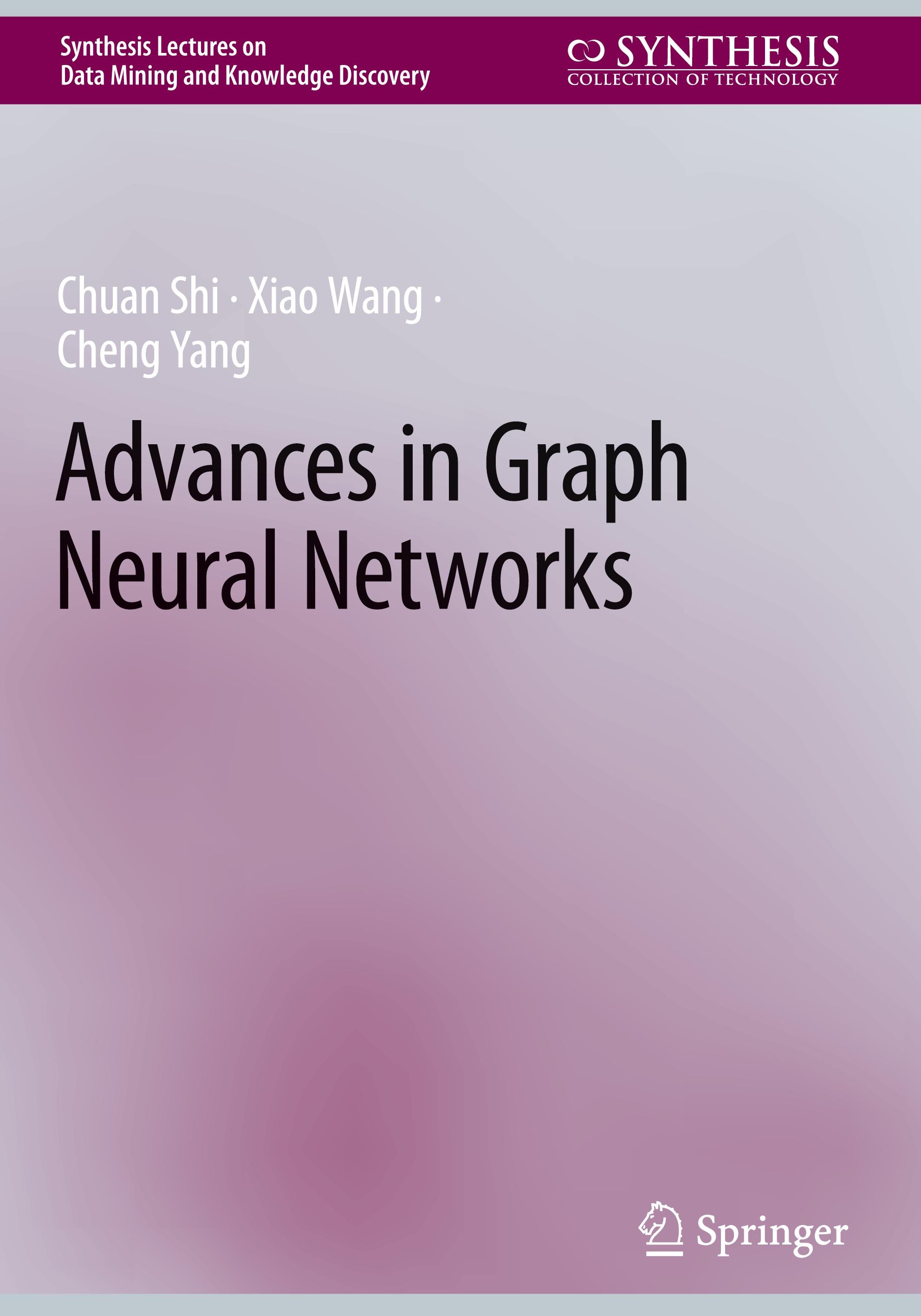 Advances in Graph Neural Networks