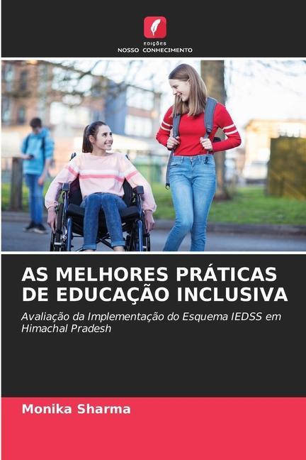 AS MELHORES PRÁTICAS DE EDUCAÇÃO INCLUSIVA