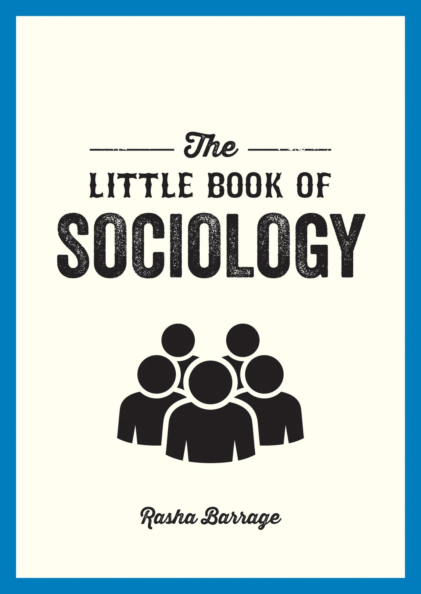 The Little Book of Sociology