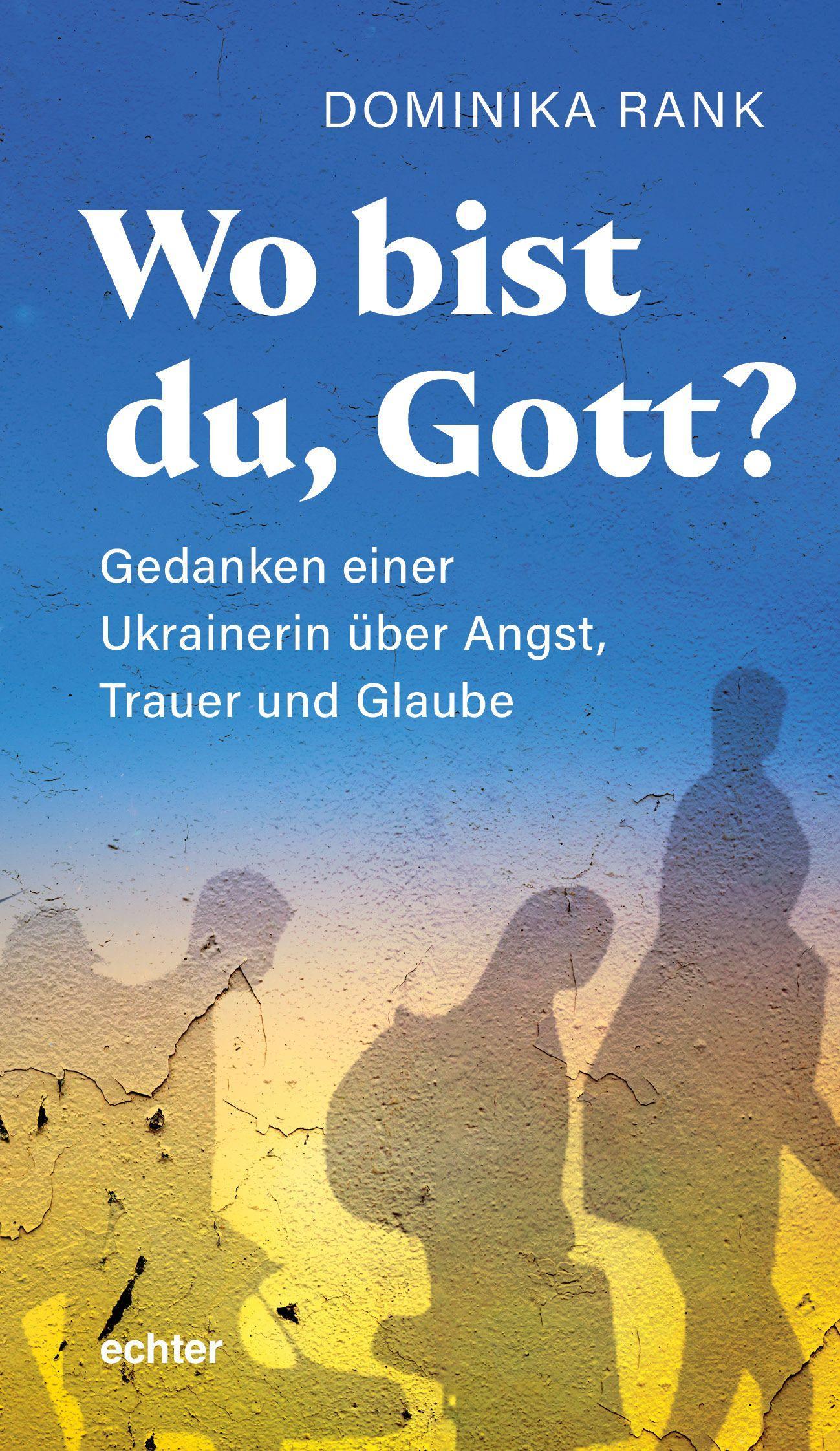 Wo bist du Gott?