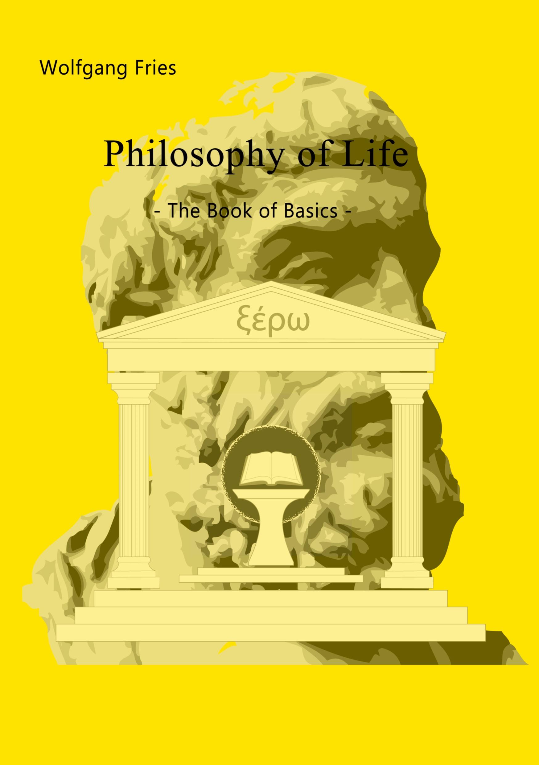 Philosophy of Life - The Book of Basics