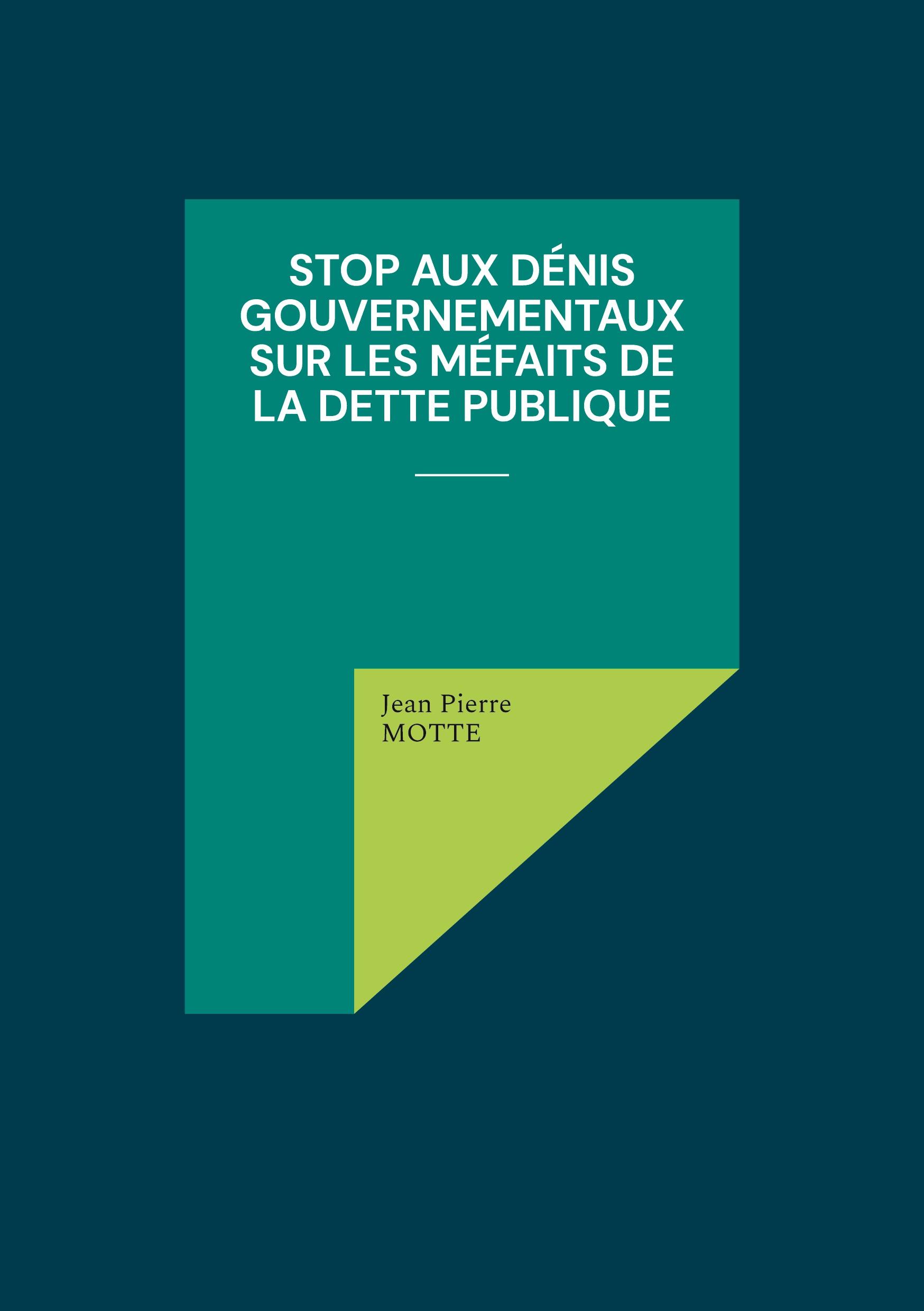 Stop aux dénis gouvernementaux sur les méfaits de la dette publique