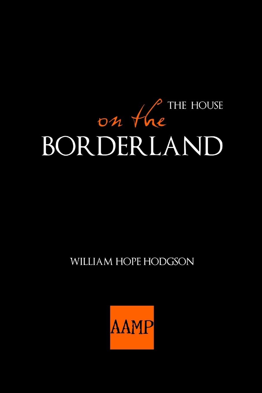 The House on the Borderland