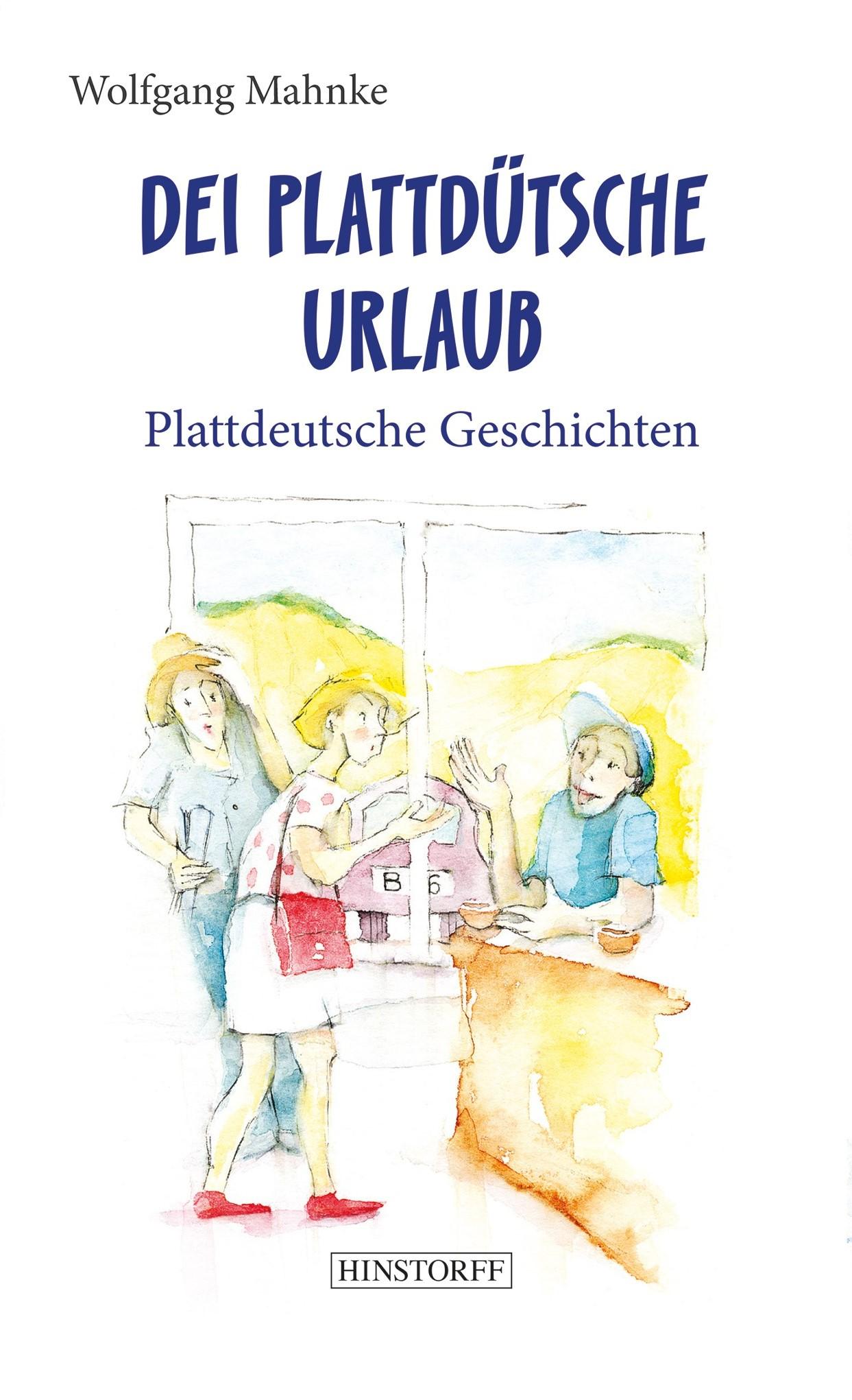 Dei plattdütsche Urlaub