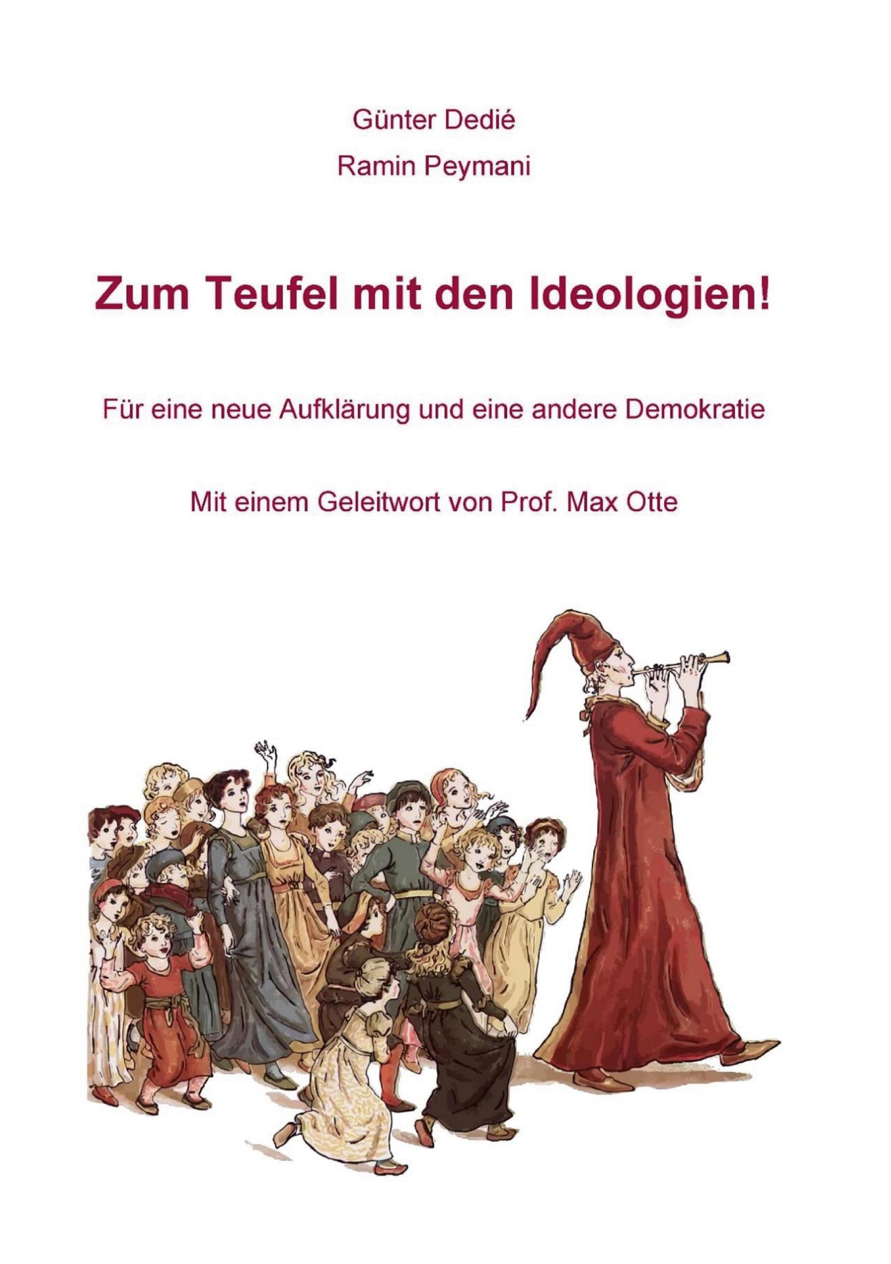 Zum Teufel mit den Ideologien!