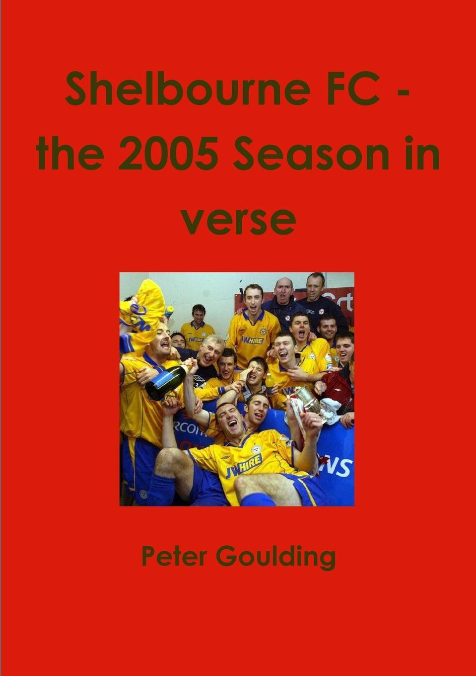 Shelbourne FC - the 2005 Season in verse