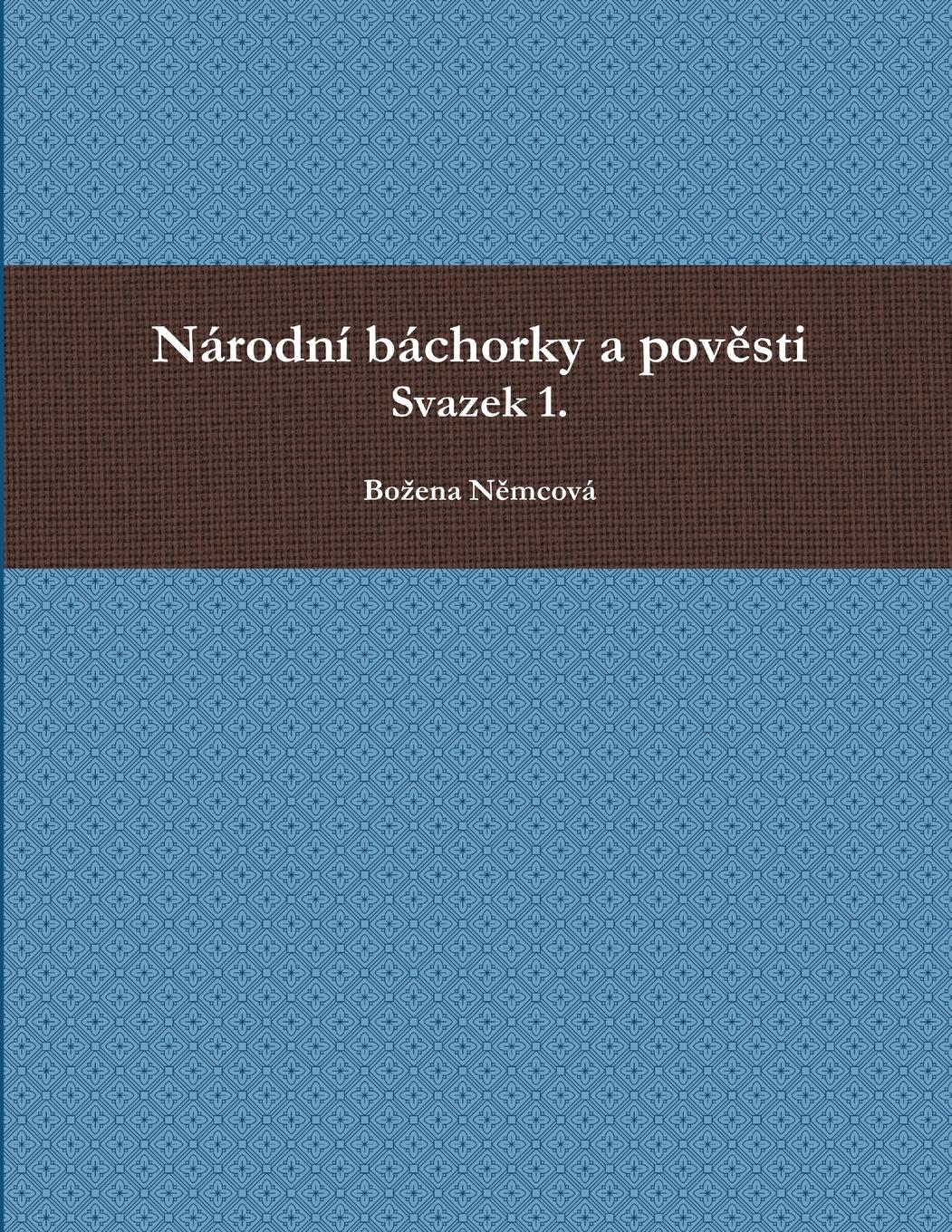 Národní báchorky a pov¿sti I.