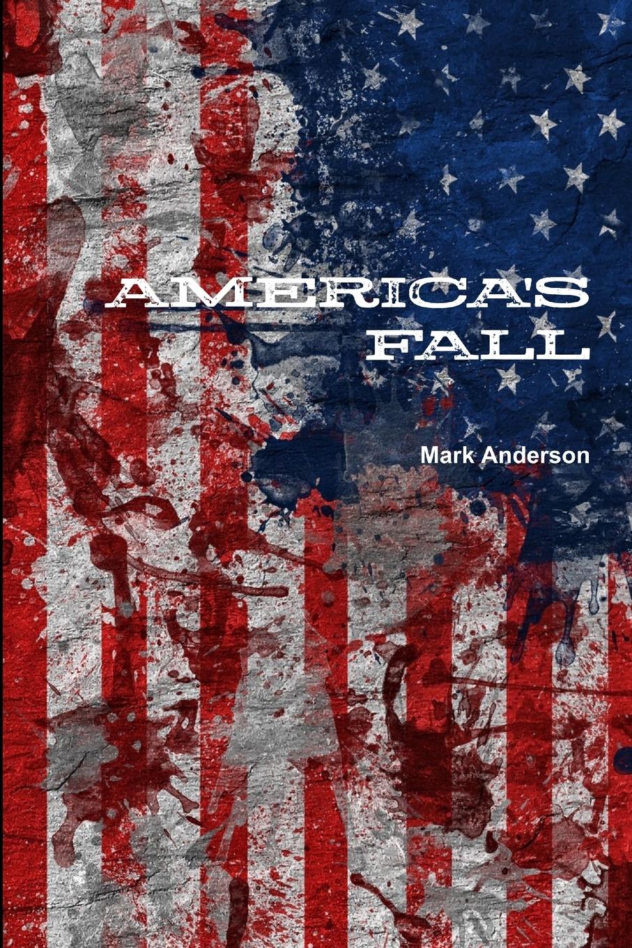 AMERICA'S FALL