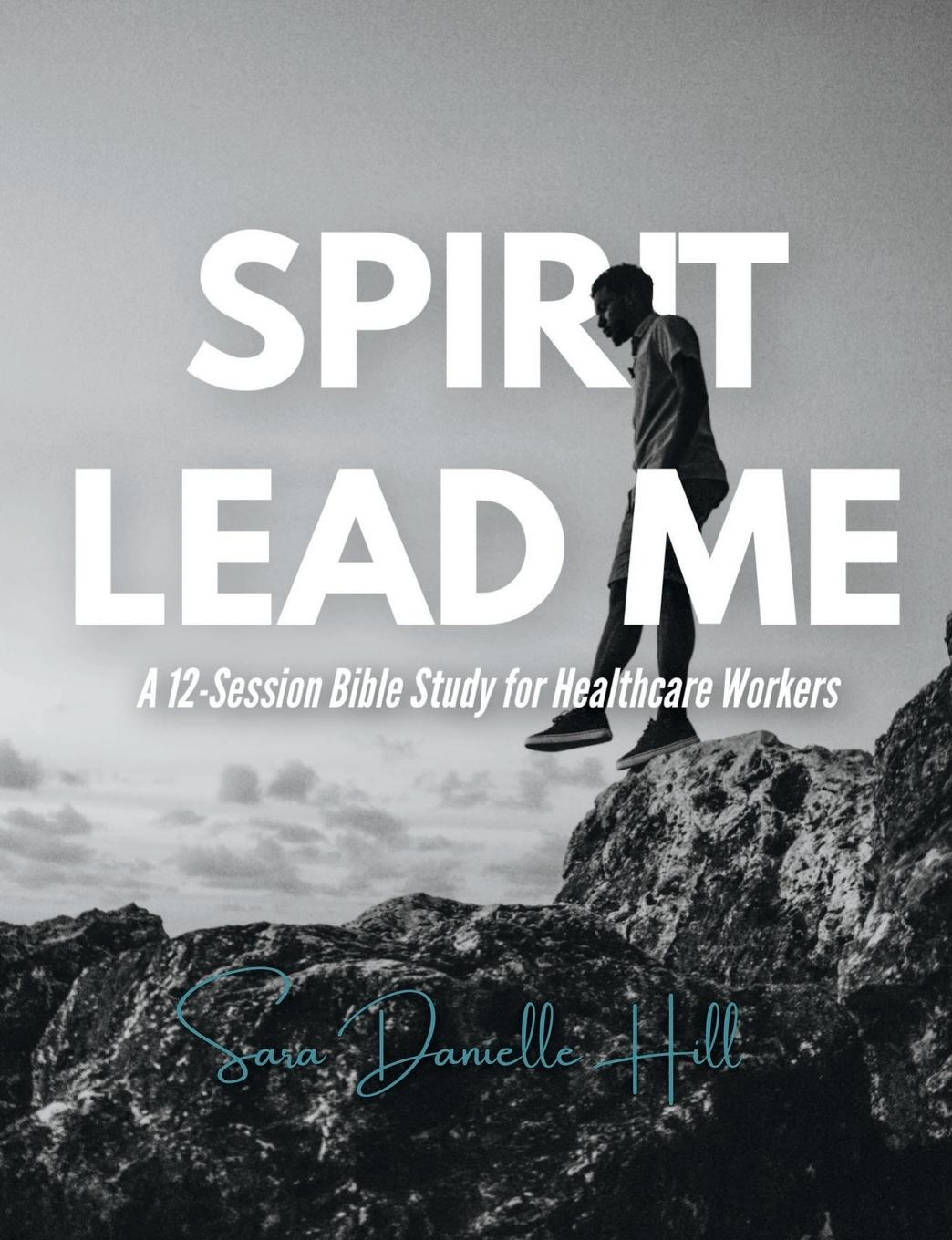 Spirit Lead Me