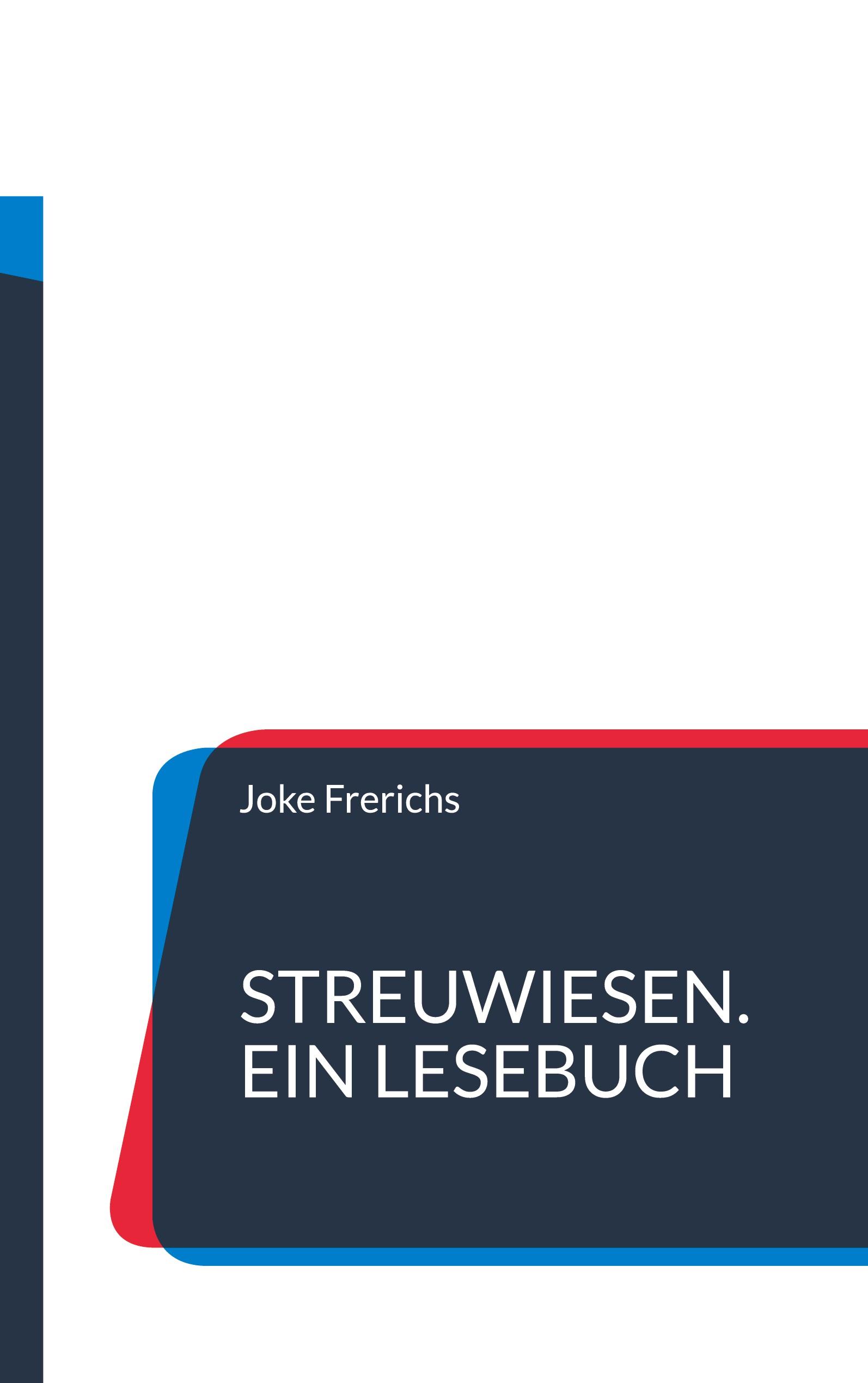 Streuwiesen. Ein Lesebuch