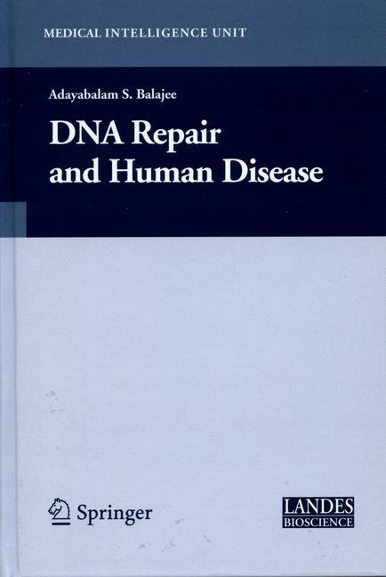 DNA Repair and Human Disease