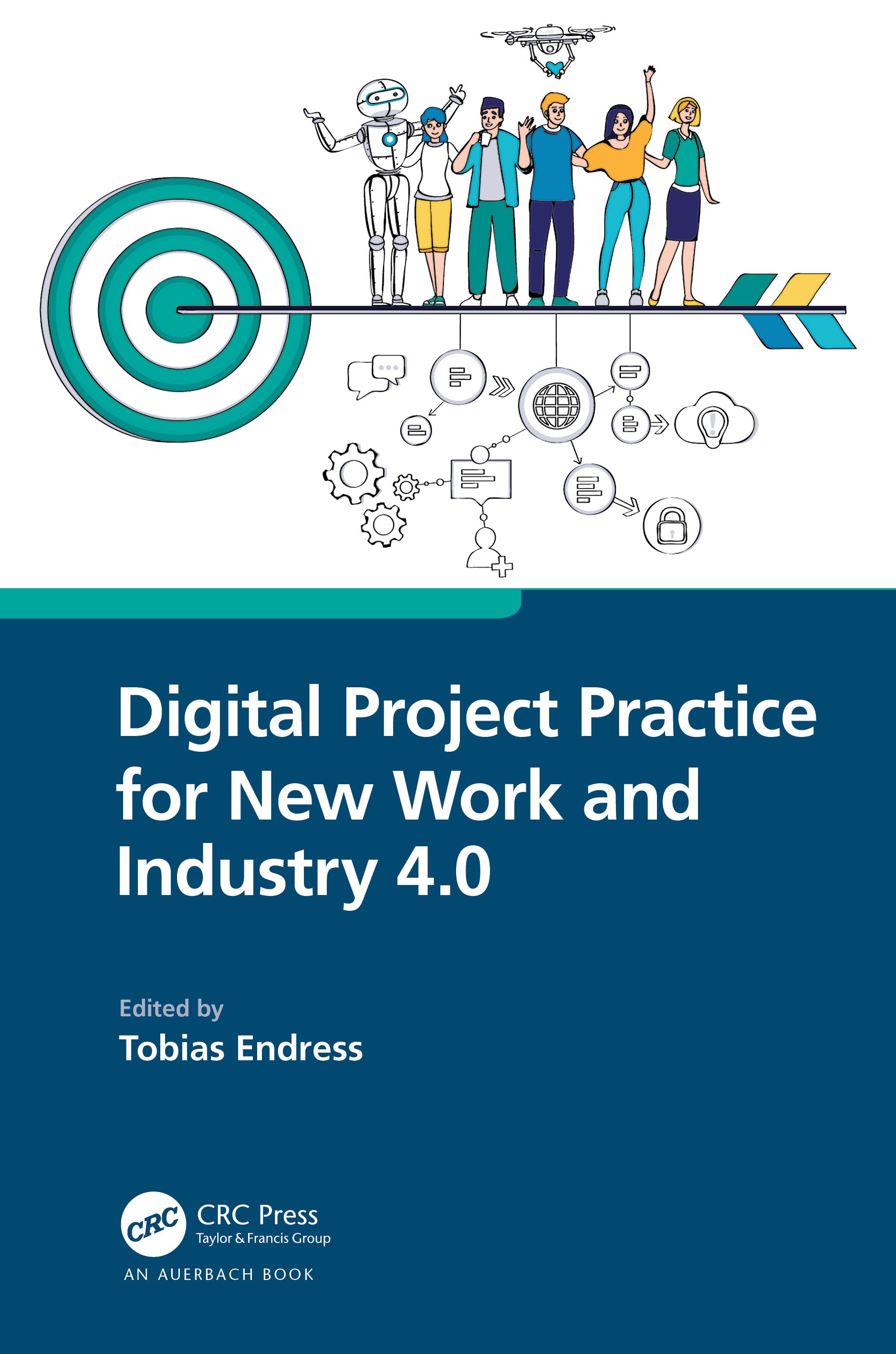 Digital Project Practice for New Work and Industry 4.0