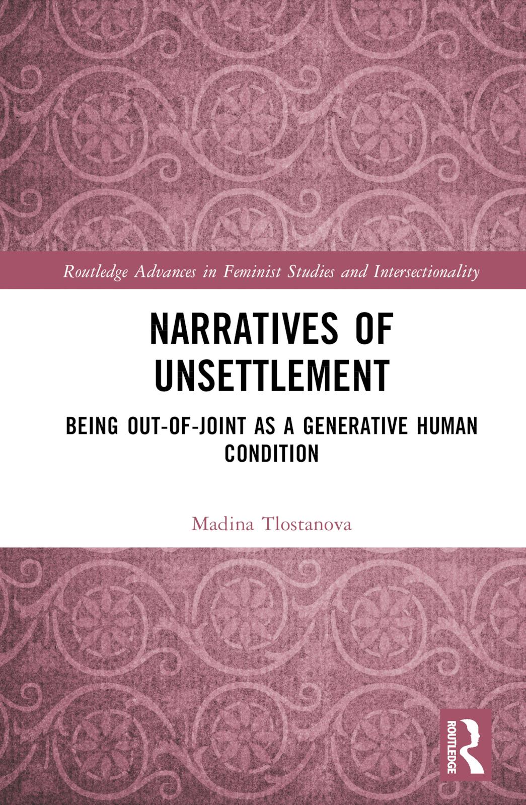 Narratives of Unsettlement