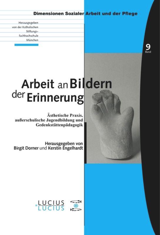 Arbeit an Bildern der Erinnerung