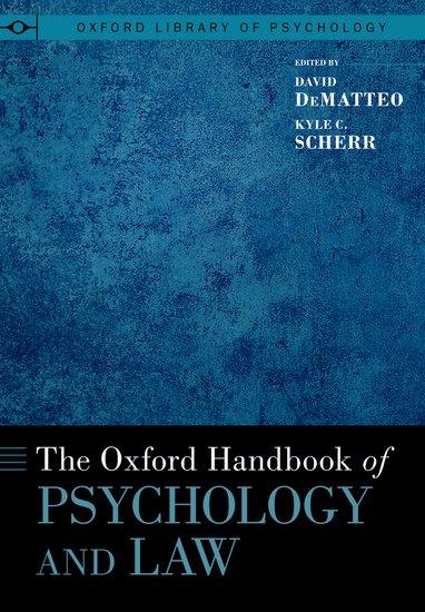 The Oxford Handbook of Psychology and Law