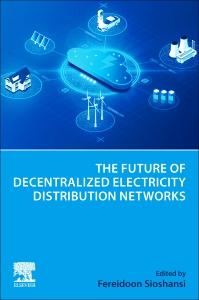 The Future of Decentralized Electricity Distribution Networks