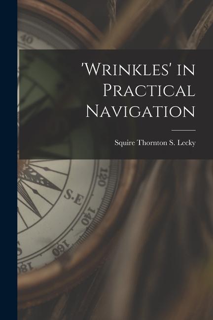 'wrinkles' in Practical Navigation