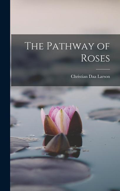 The Pathway of Roses