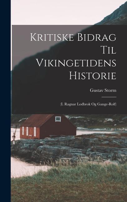 Kritiske Bidrag til Vikingetidens Historie