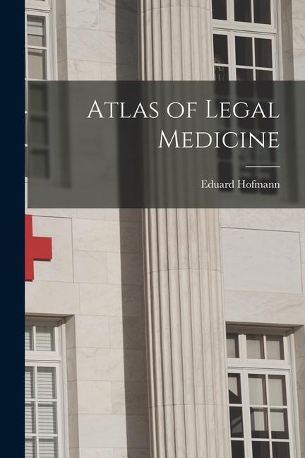 Atlas of Legal Medicine