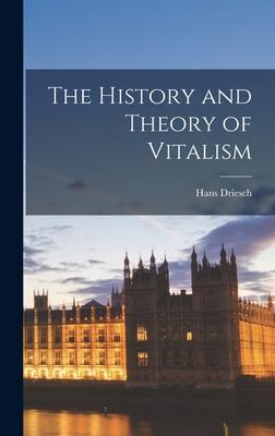 The History and Theory of Vitalism