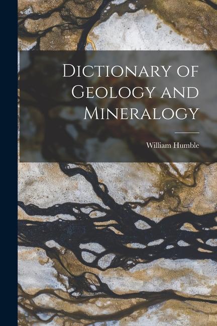 Dictionary of Geology and Mineralogy