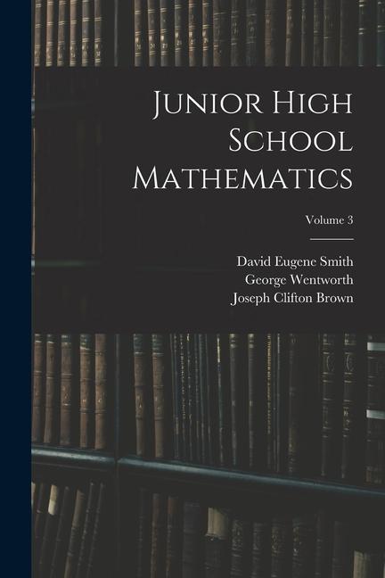 Junior High School Mathematics; Volume 3