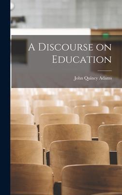 A Discourse on Education