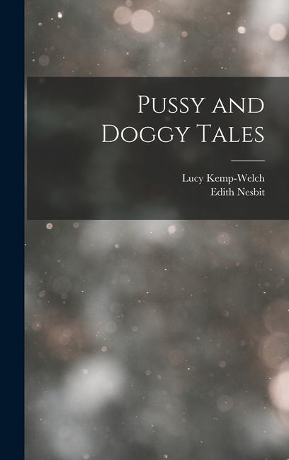 Pussy and Doggy Tales