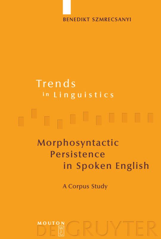 Morphosyntactic Persistence in Spoken English