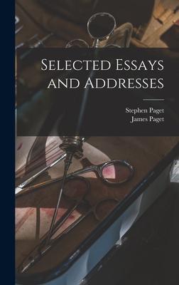 Selected Essays and Addresses