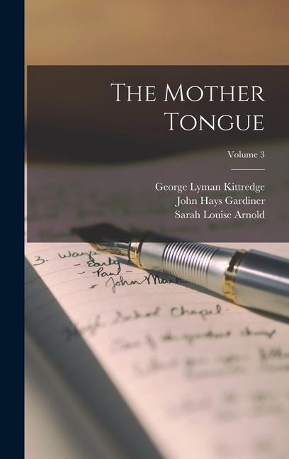 The Mother Tongue; Volume 3