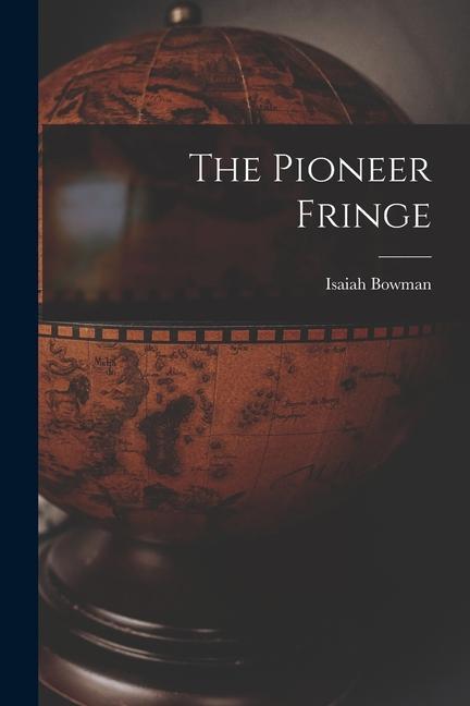 The Pioneer Fringe