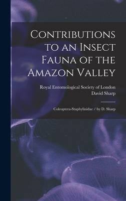 Contributions to an Insect Fauna of the Amazon Valley