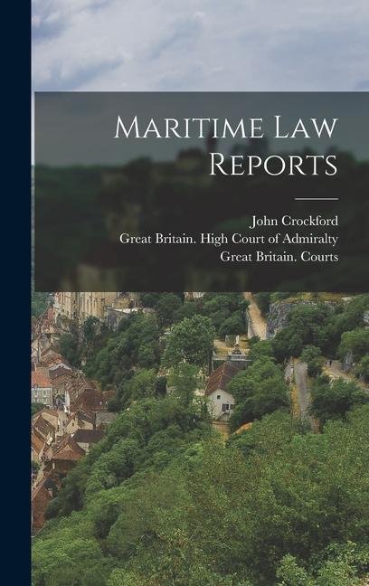 Maritime Law Reports