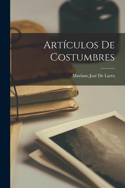 Artículos De Costumbres