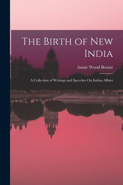 The Birth of New India