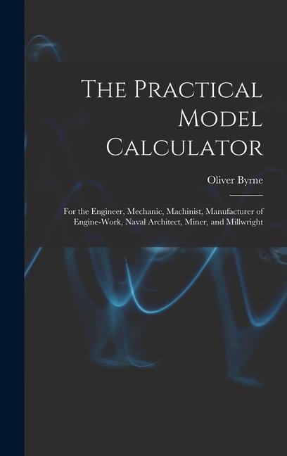 The Practical Model Calculator