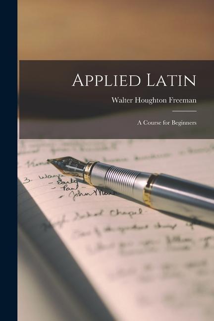 Applied Latin; a Course for Beginners