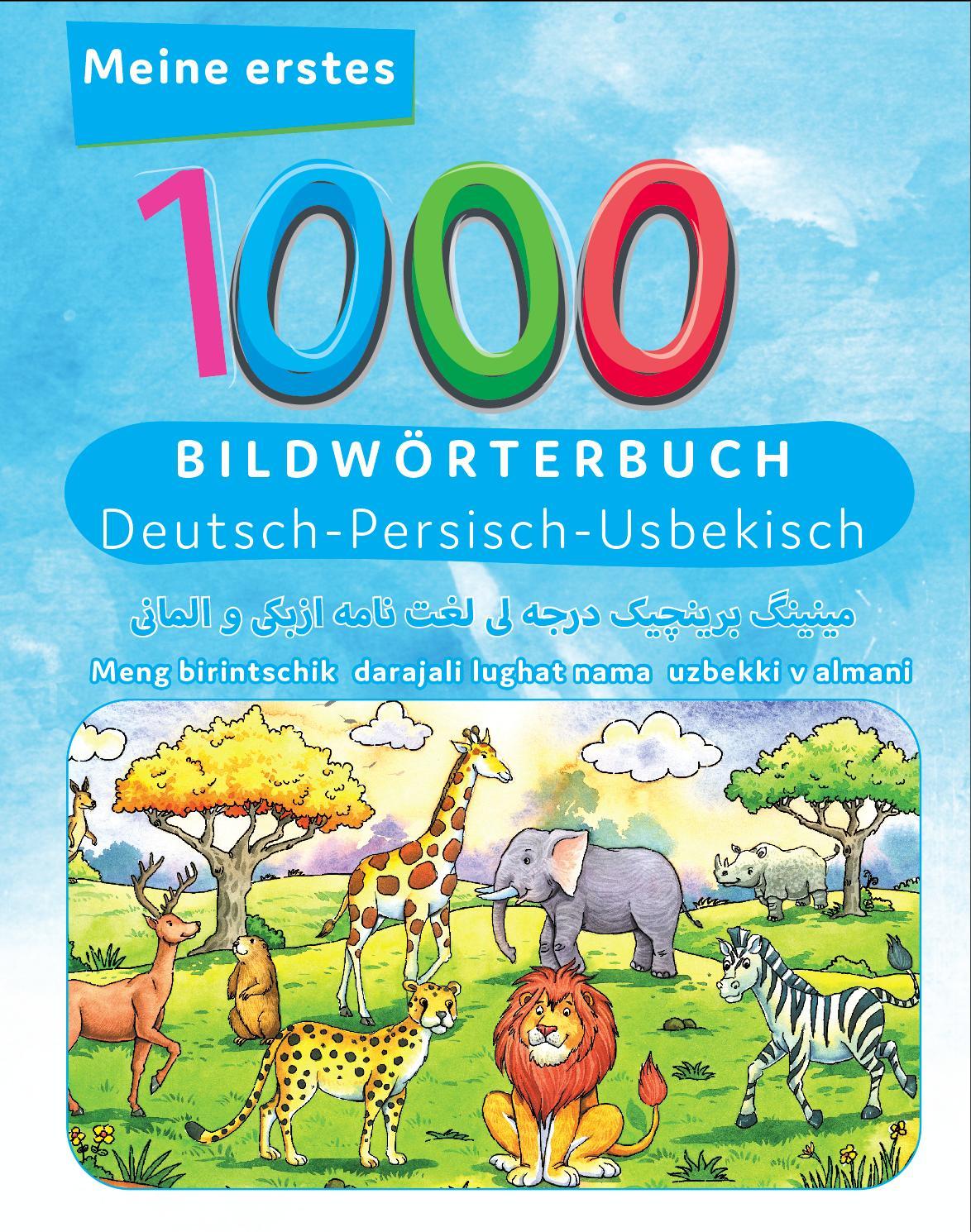 Meine ersten 1000 Wörter Bildwörterbuch Deutsch - Usbekisch