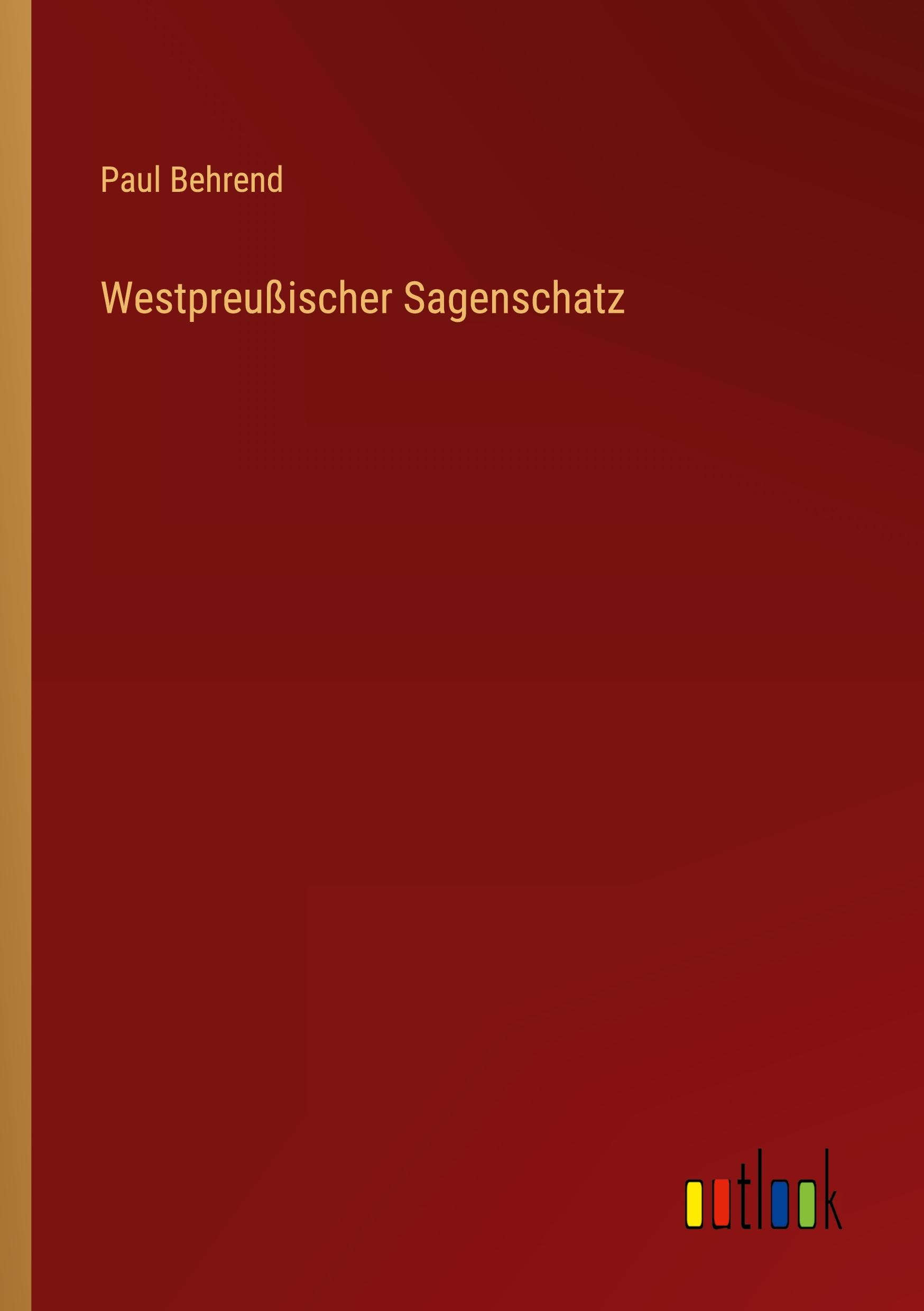 Westpreußischer Sagenschatz