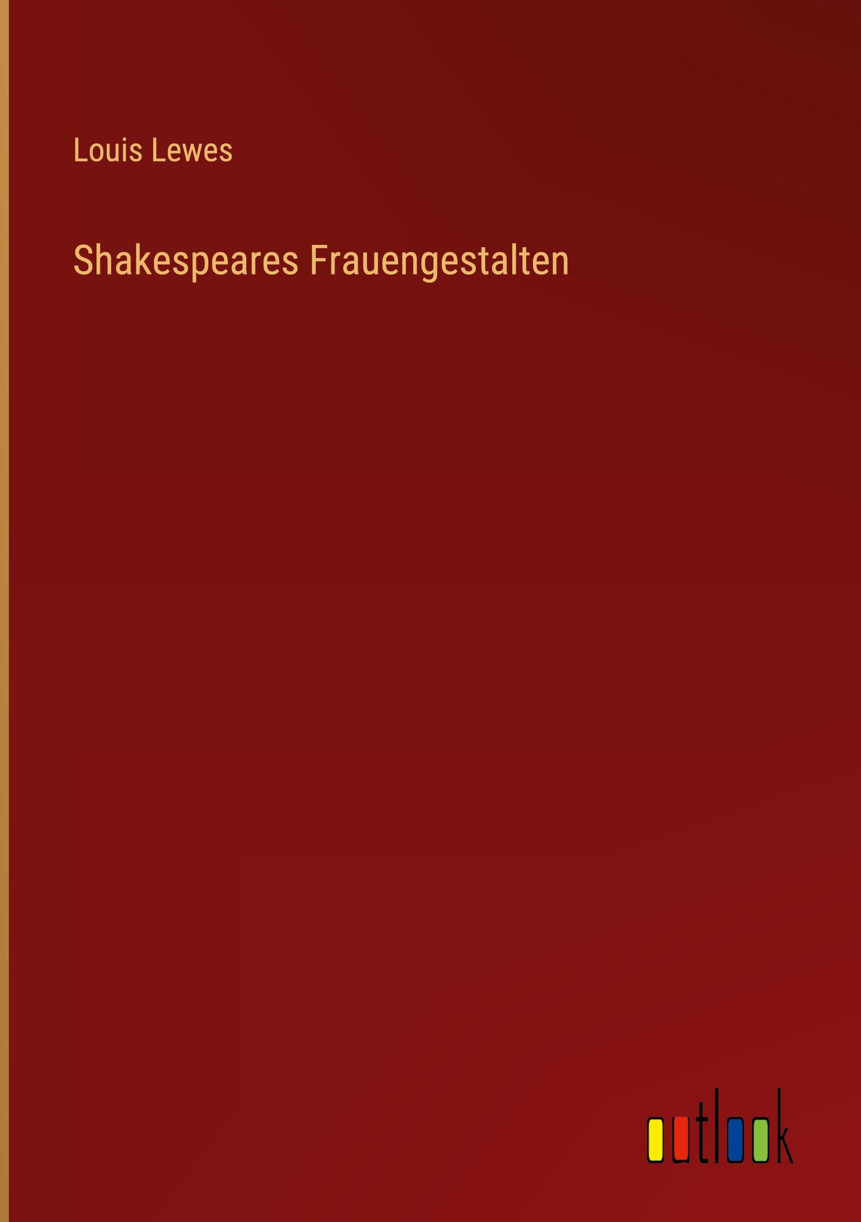 Shakespeares Frauengestalten