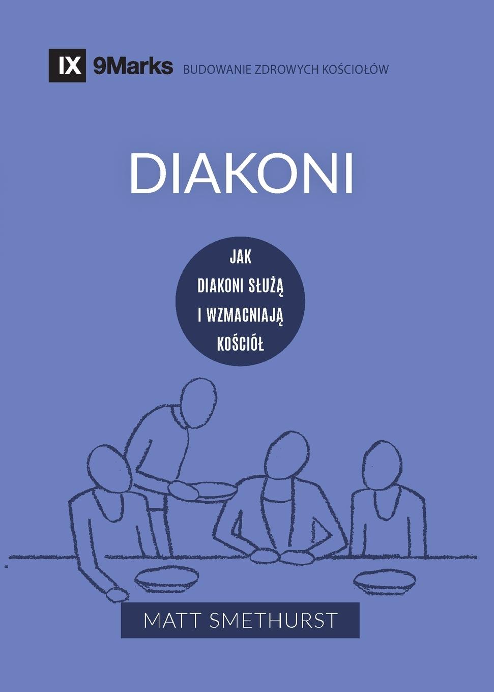 Deacons / Diakoni